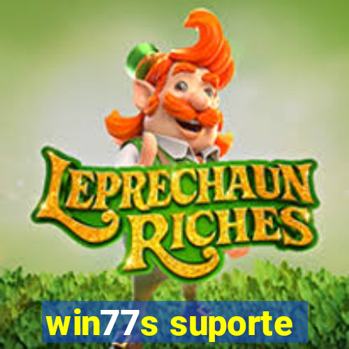 win77s suporte